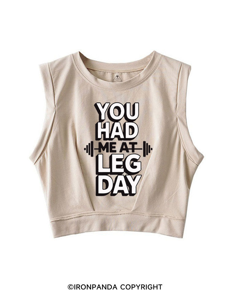 YOU HAD ME AT LEG DAY SLEEVELESS CROP TOPS