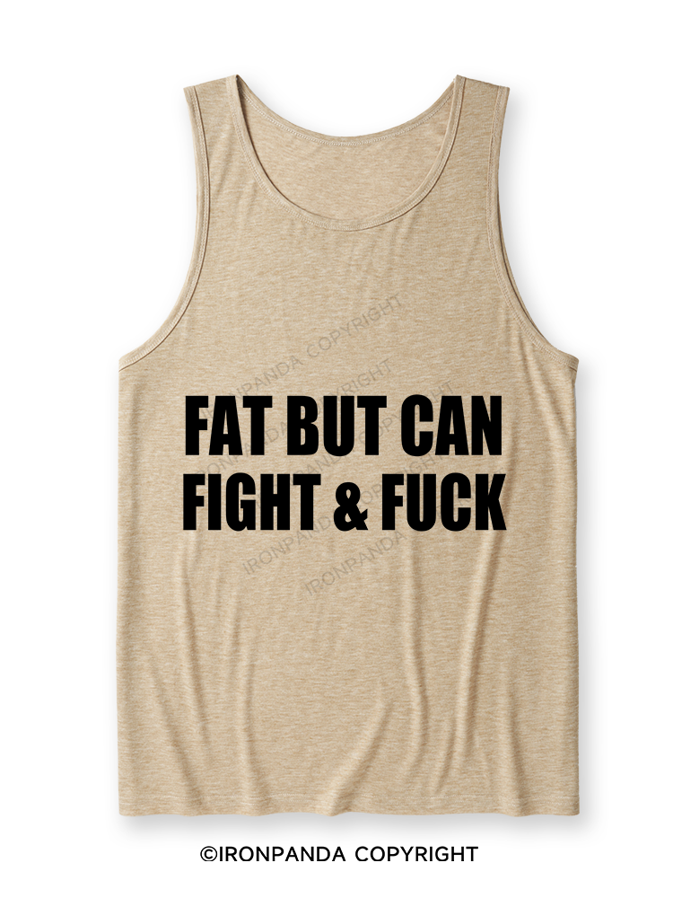 Fat But Can Fight & Fuck Ultra Soft Heather Tank