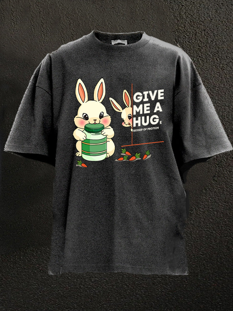 give me a huge scoop of protein rabbit Washed Gym Shirt