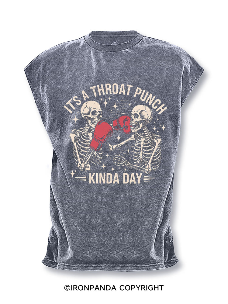 It's A Throat Punch Kinda Day Cut Off Tank