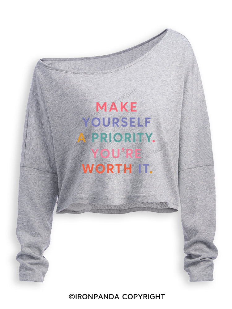 MAKE YOURSELF A PRIORITY YOU'RE WORTH IT Off Shoulder Long Sleeve Crop Top