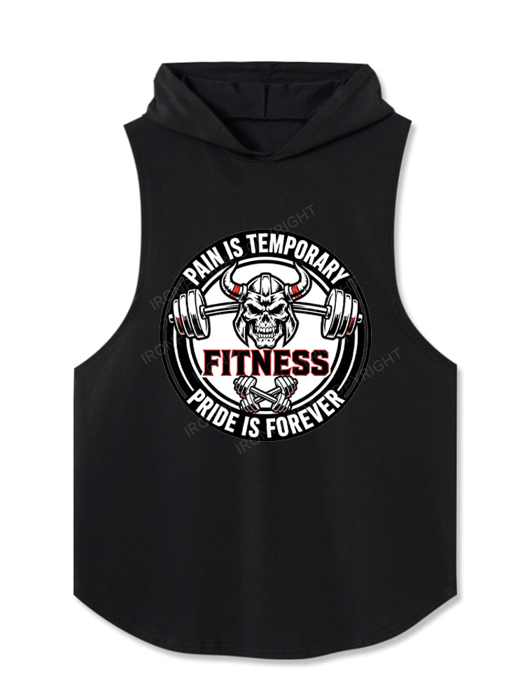 Pain Is Temporary Pride Is Forever Hooded Tank