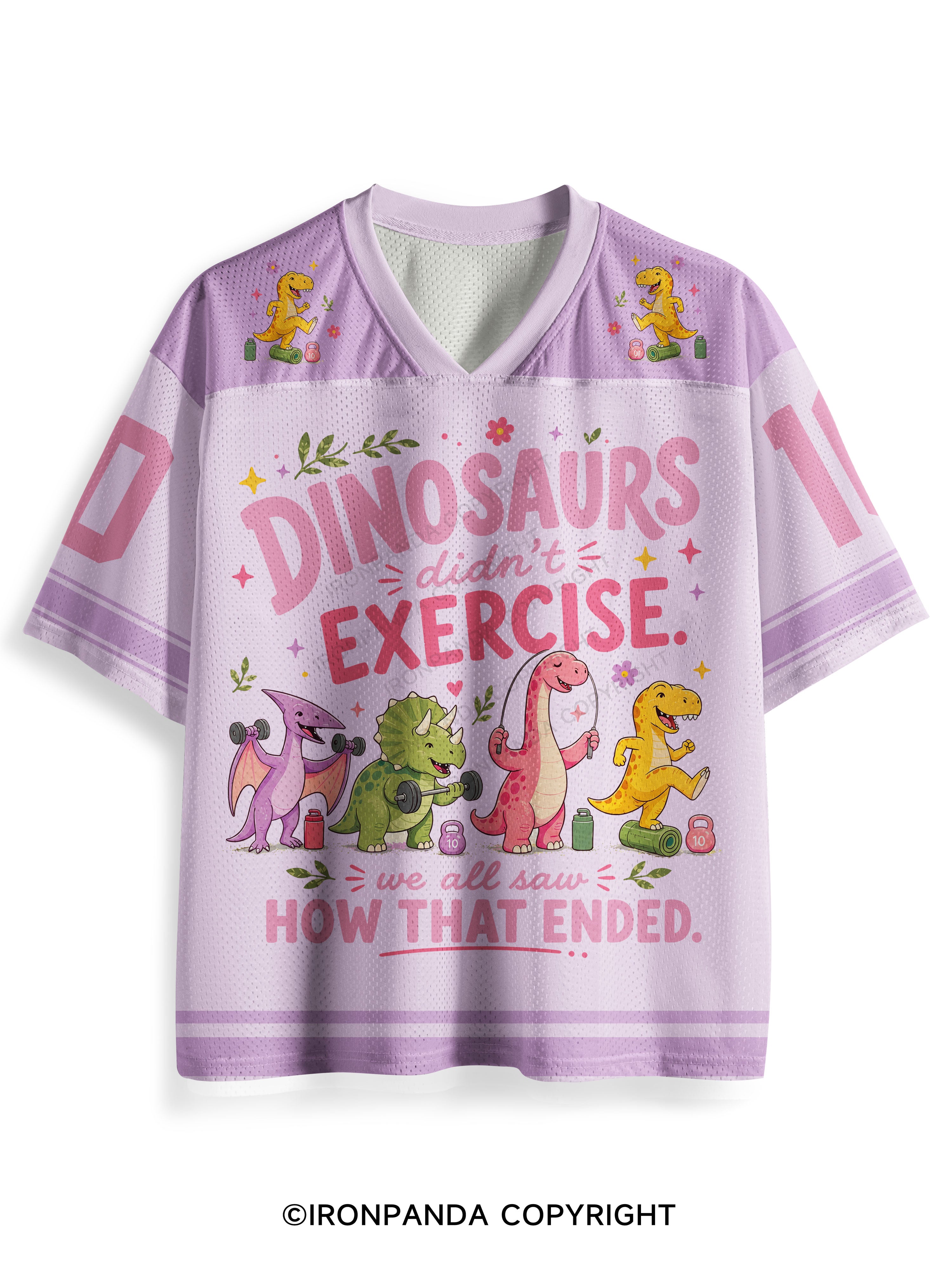 DINOSAURS DIDN'T EXERCISE. WE ALL SAW HOW THAT ENDED FUNNY Mesh Jersey