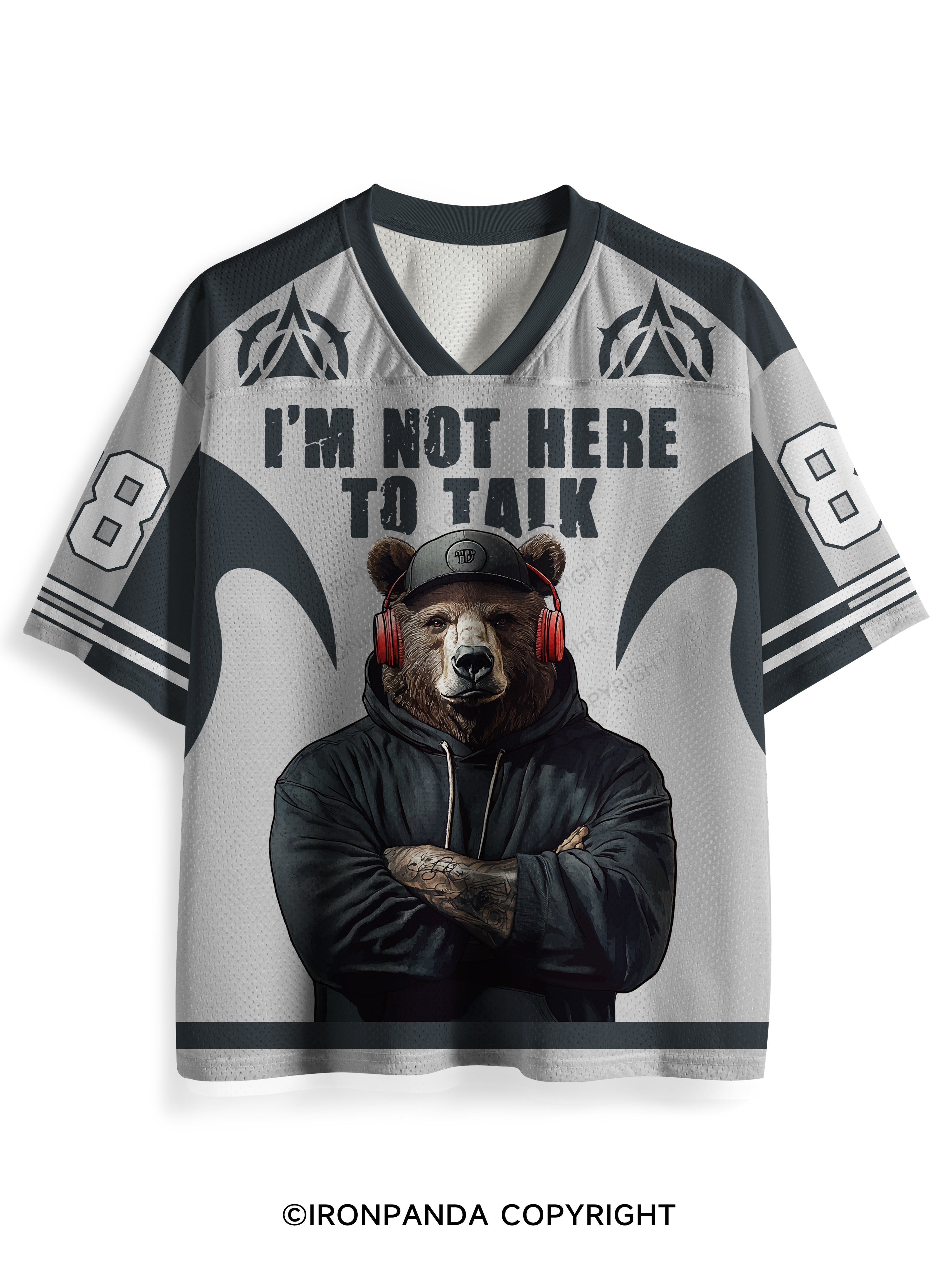 I'M NOT HERE  TO TALK Mesh Jersey