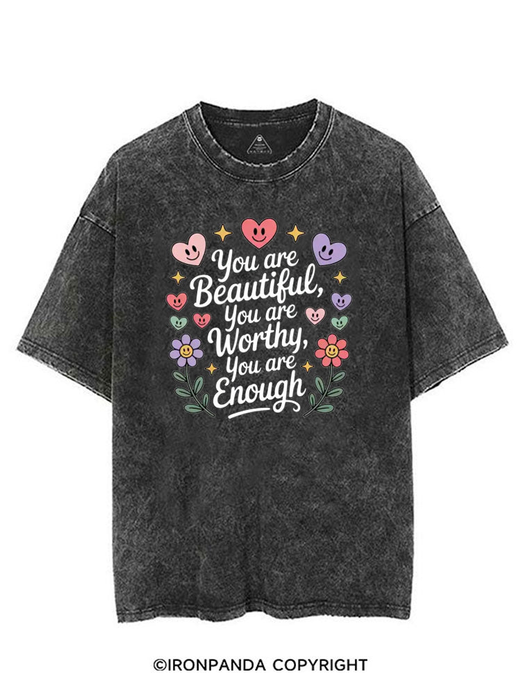 YOU ARE BEAUTIFUL, YOU ARE WORTHY, YOU ARE ENOUGH VINTAGE GYM SHIRT