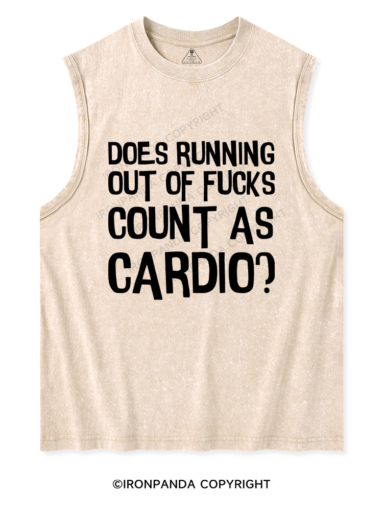 DOES RUNNING OUT OF FUCKS COUNT AS CARDIO? Washed Tank