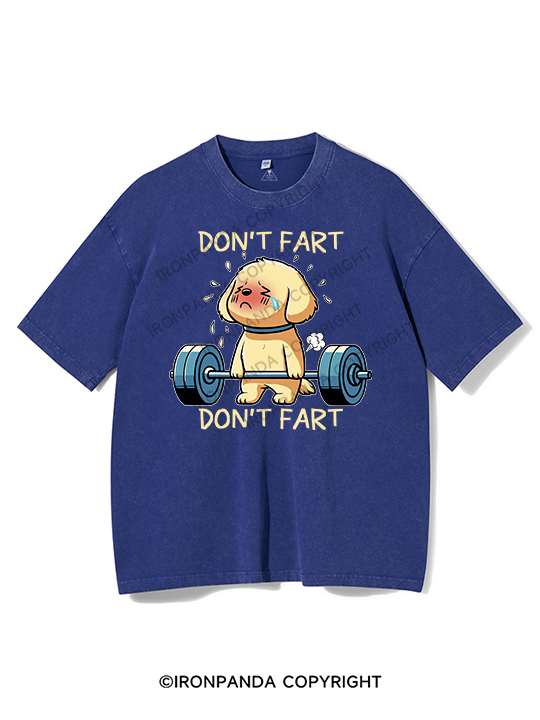 DON'T FART Washed Gym Shirt