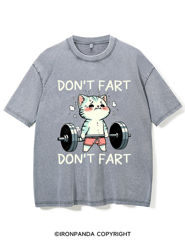 DON'T FART Washed Gym Shirt