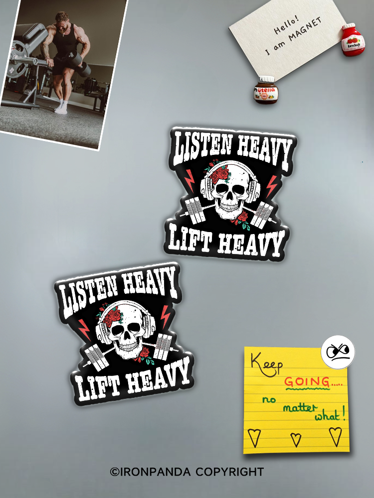 IronPanda LISTEN HEAVY LIFT HEAVY Fridge Magnet