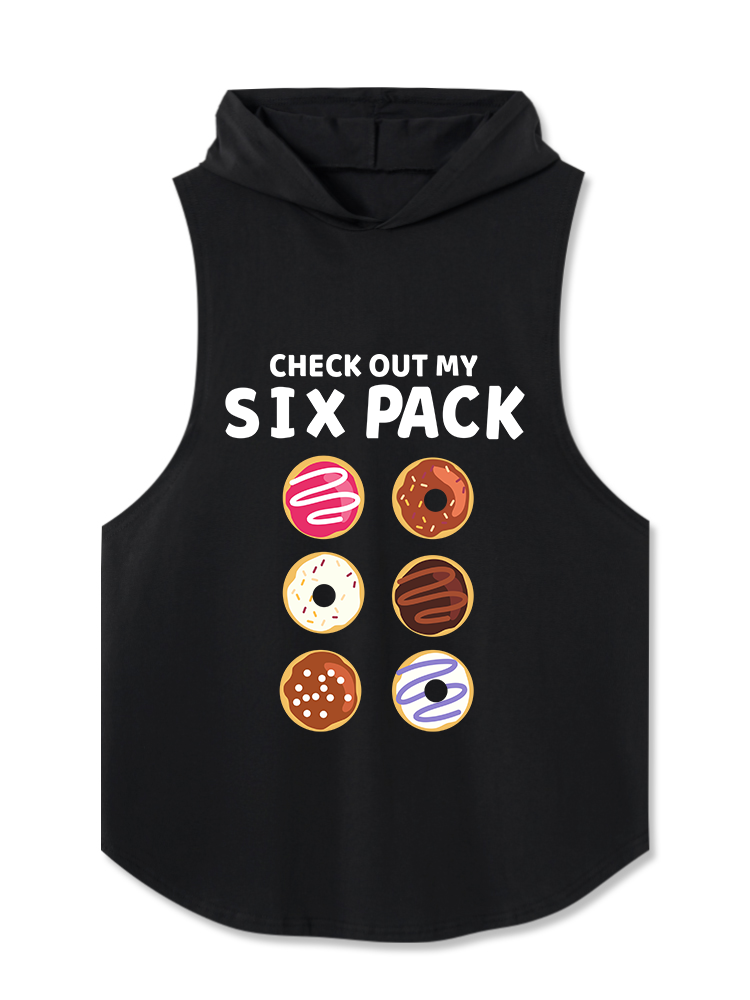 Check Out My Six Pack Hooded Tank