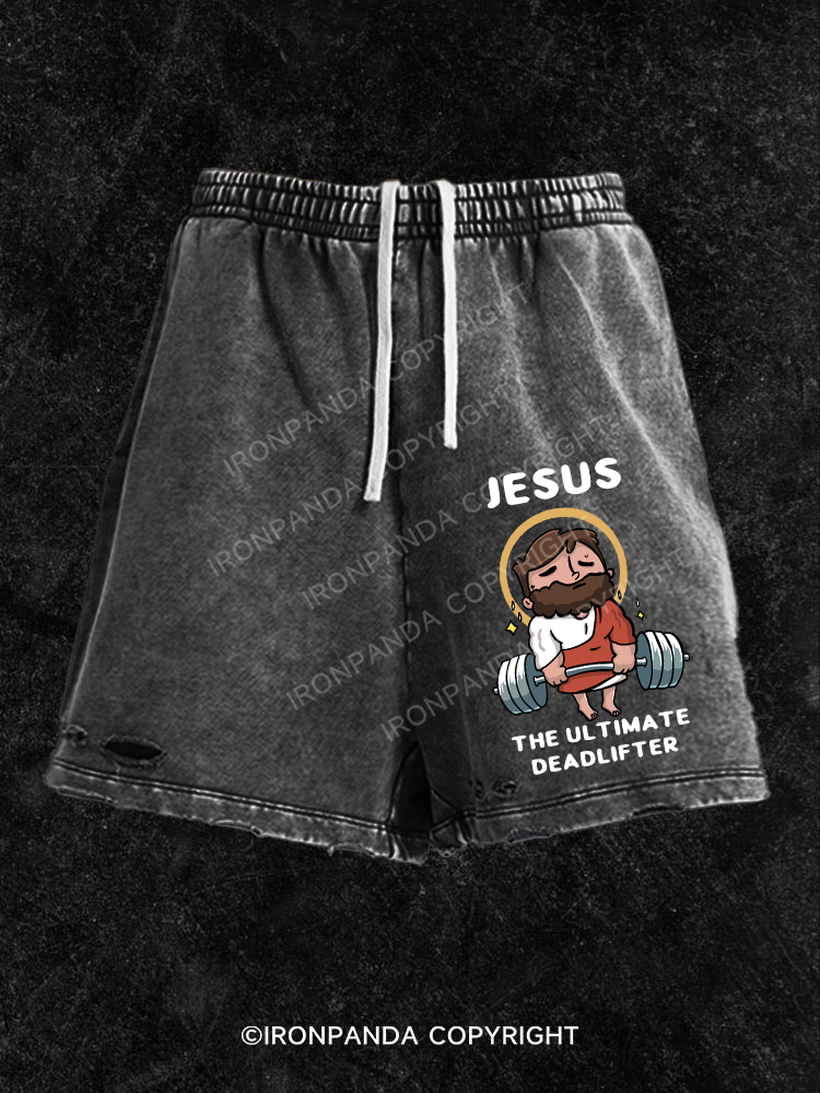 Jesus the Ultimate Deadlifter Washed Gym Shorts
