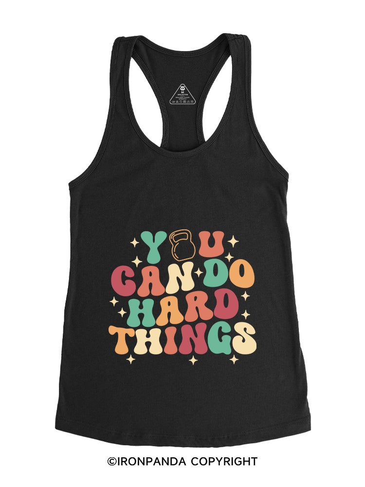YOU CAN DO HARD THINGS Gym Racerback Tank