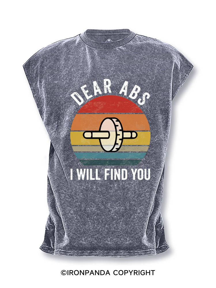 DEAR ABS I WILL FIND YOU Cut Off Tank