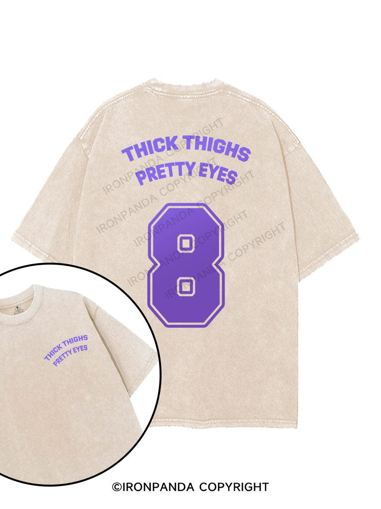 THICK THIGHS PRETTY EYES printed Gym Shirt