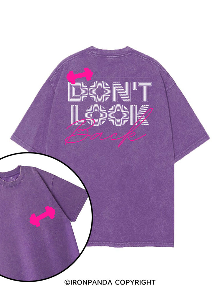 DON'T LOOK BACK GYM LIFE printed Gym Shirt
