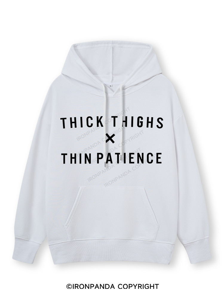 THICK THIGHS THIN PATIENCEClassic Gym Hoodie