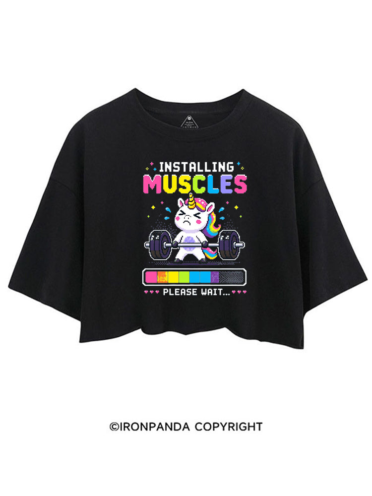 INSTALLING MUSCLES PLEASE WAIT MUSCLE UNICORN CROP TOPS