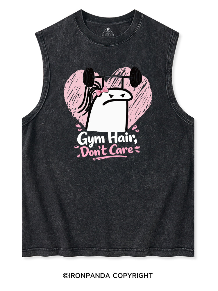 Gym Hair Don't Care Funny Gym Washed Tank