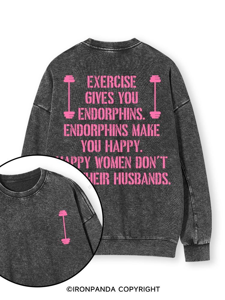 EXERCISE GIVES YOU ENDORPHINS PINK Double-Sided Printed Washed Sweatshirt