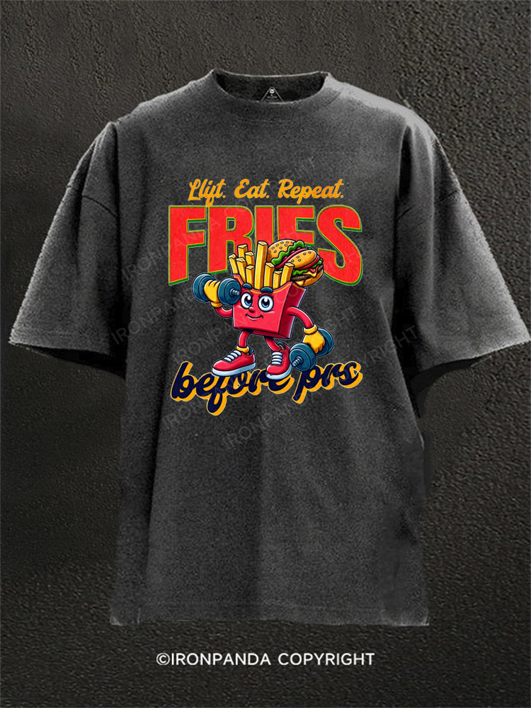 Fries Before PRs Washed Gym Shirt