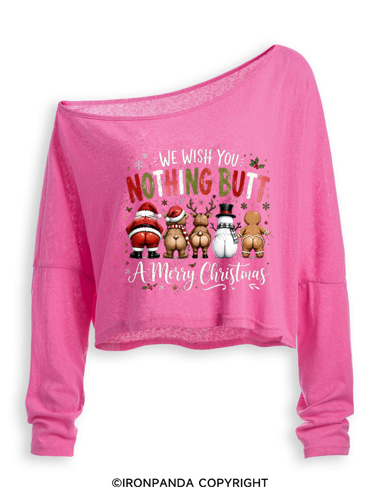 WE WISH YOU NOTHING BUTT A Merry Christmas Off Shoulder Long Sleeve Crop Top