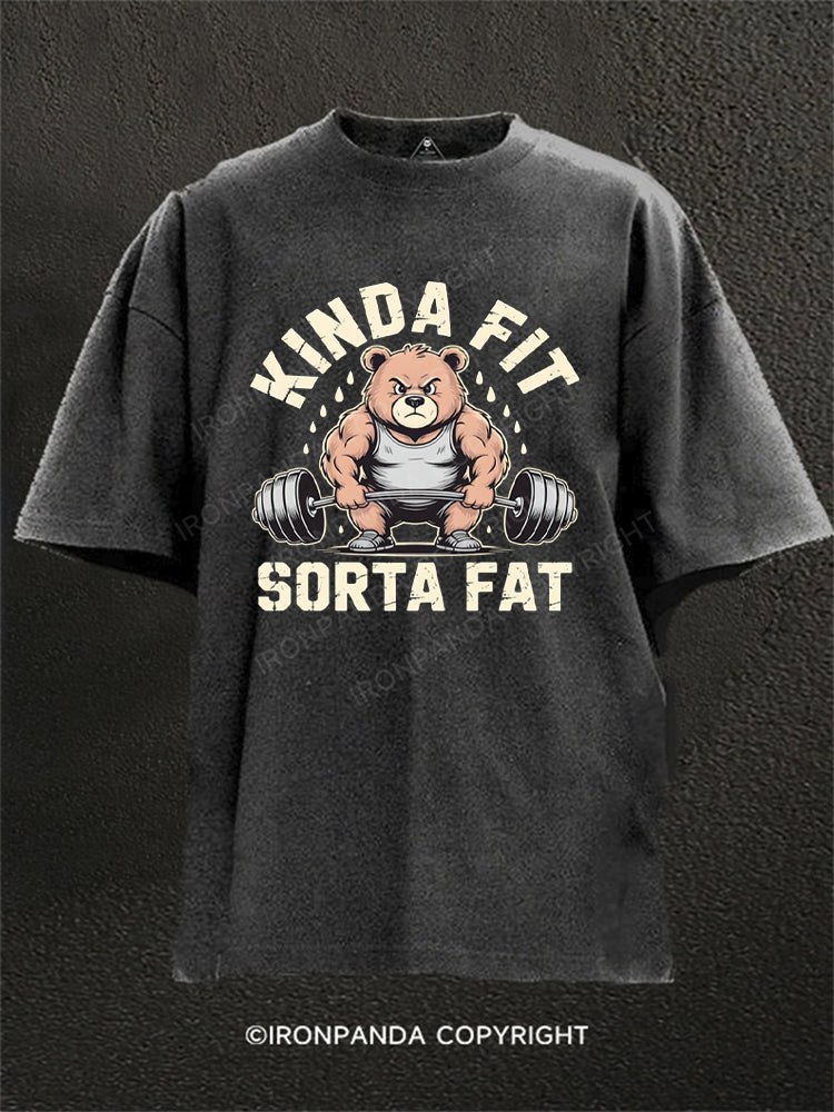 Kinda Fit Sorta Fat Gym Bear Weightlifting Washed Gym Shirt