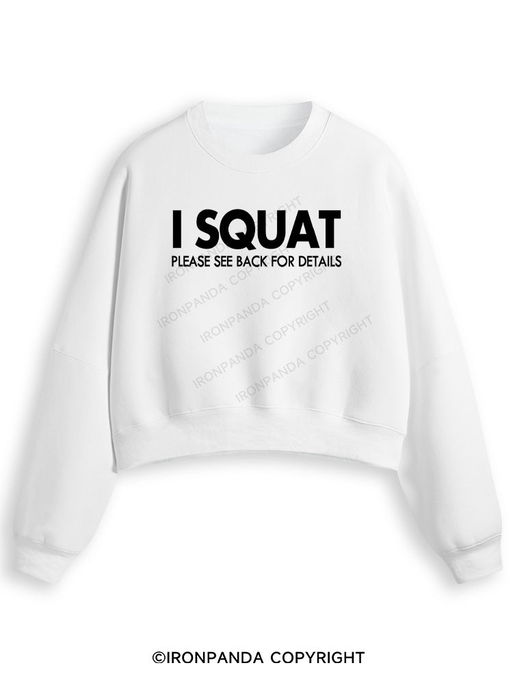 I SQUAT Fleece Crop Sweatshirt
