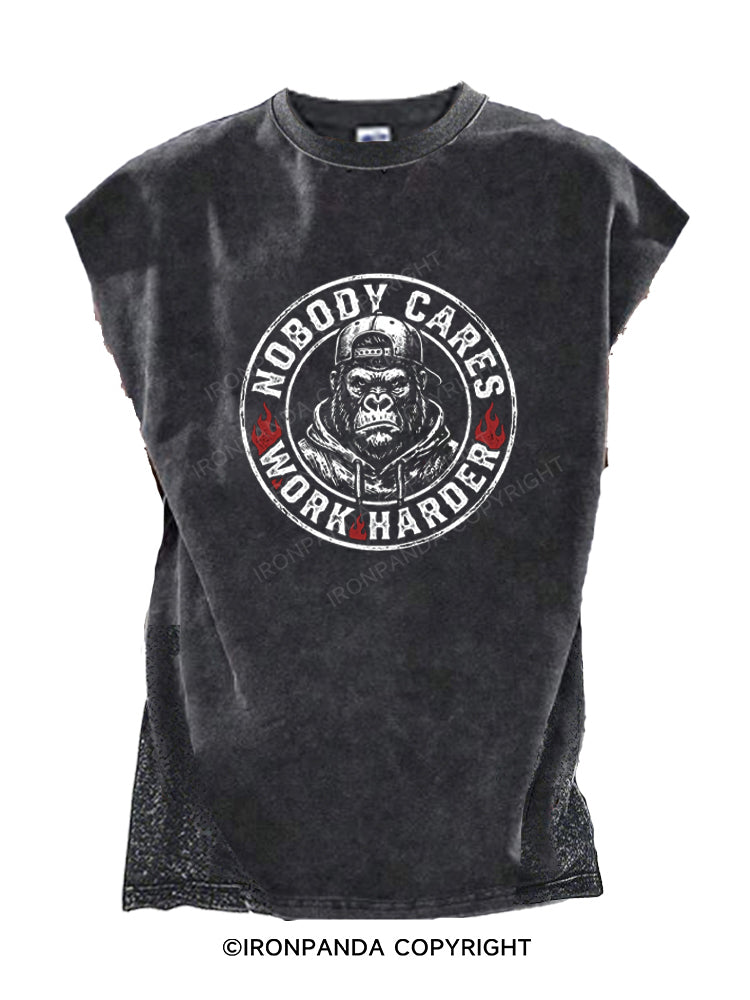 Nobody Cares Work Harder Cut Off Tank