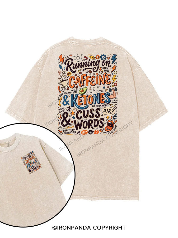 Running on caffeine, ketones & cuss words printed Gym Shirt