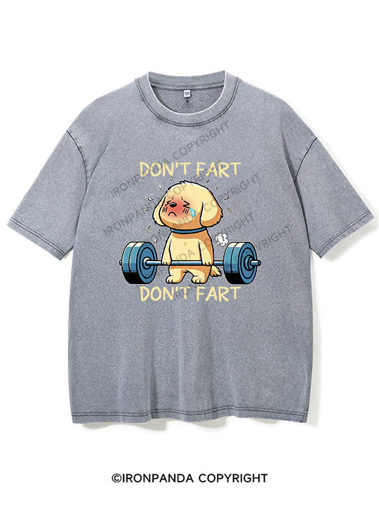 DON'T FART Washed Gym Shirt