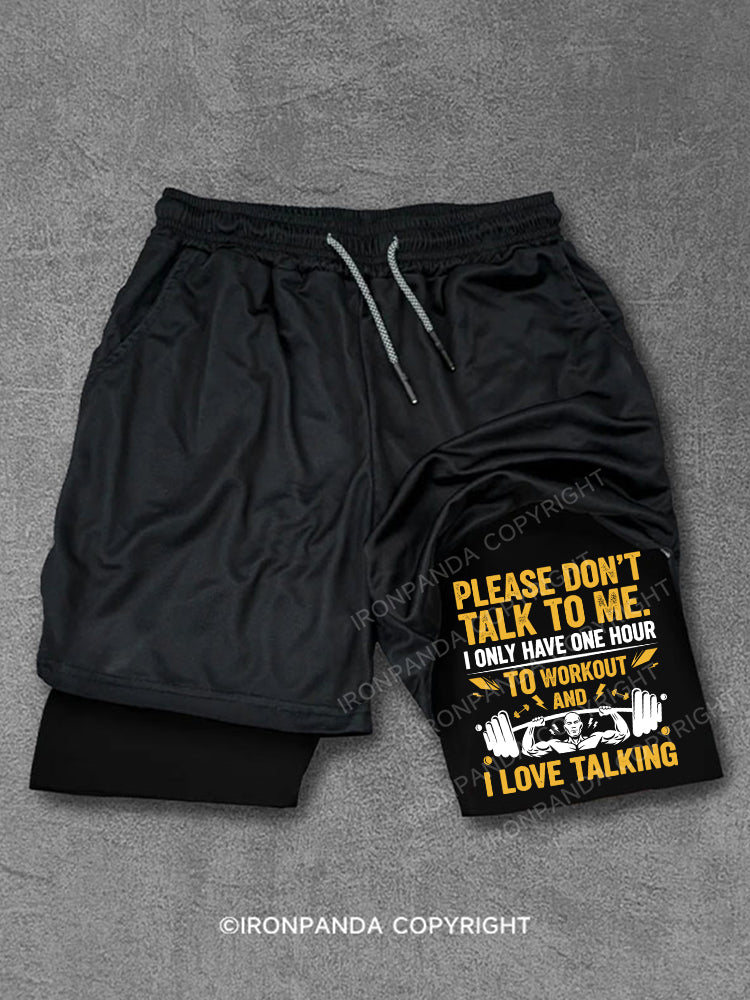 Please don’t talk to me Performance Training Shorts