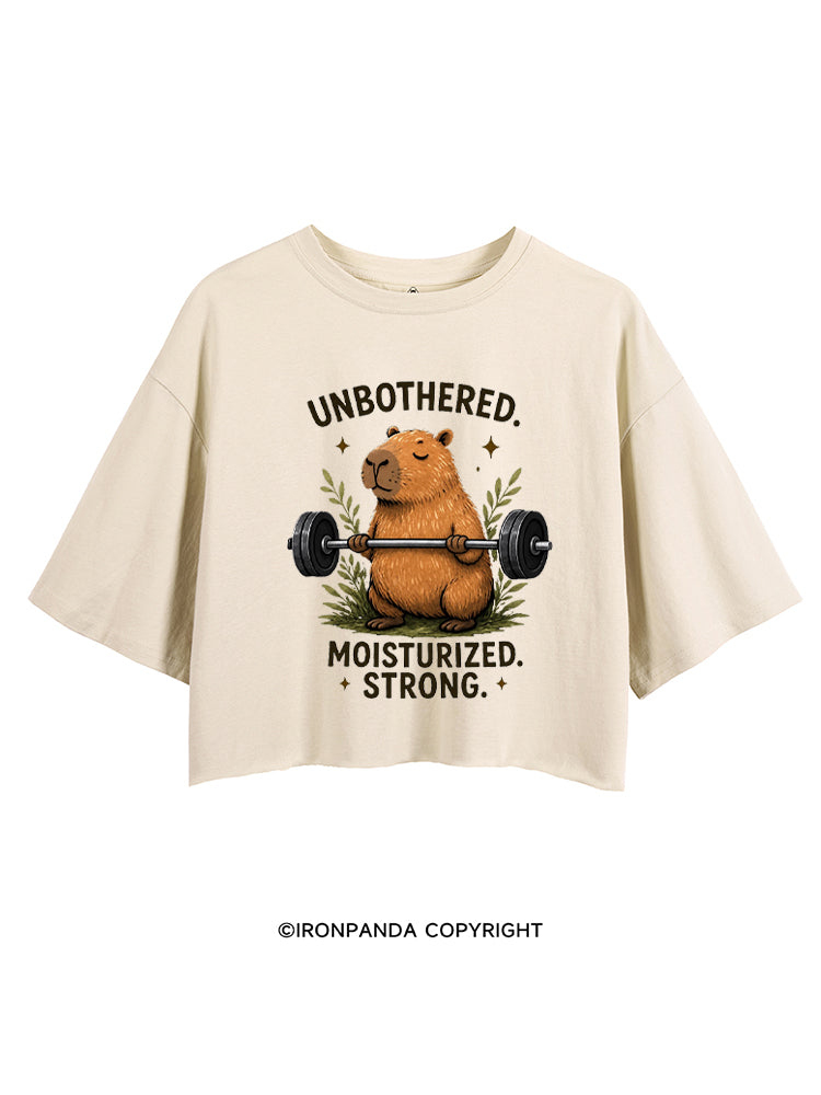 Unbothered. Moisturized. Strong CROP TOPS