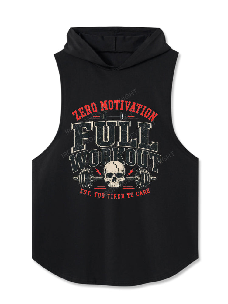 Zero Motivation Full Workout Est Too Tired To Care Hooded Tank