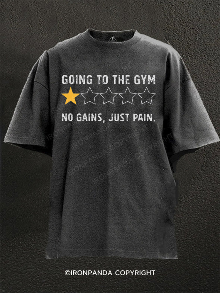 No Gains Just Pain Washed Gym Shirt