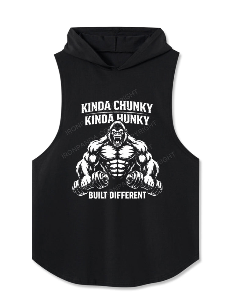 Kinda Chunky Kinda Hunky Built Different Hooded Tank