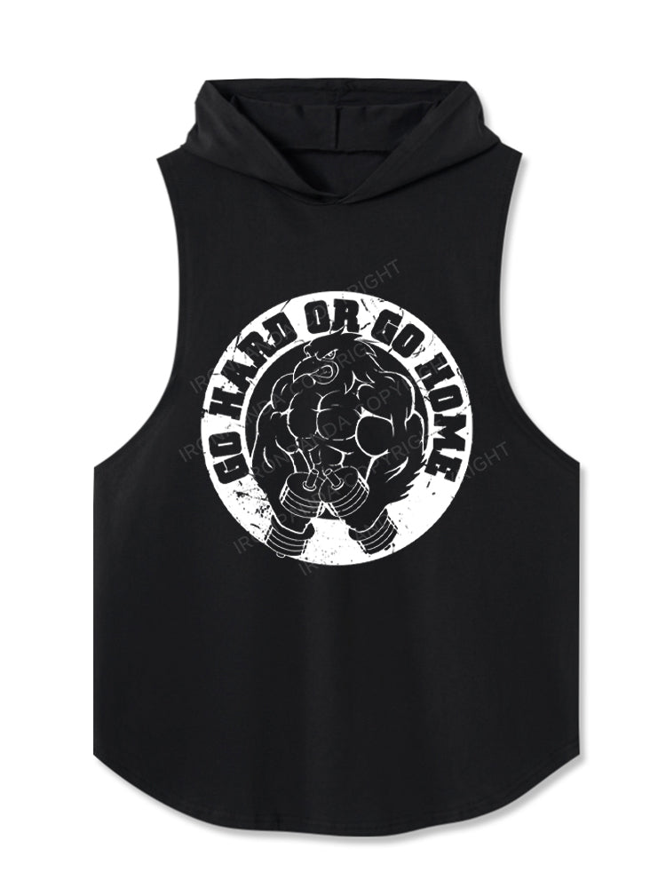 Go Hard or Go Home Funny Hooded Tank