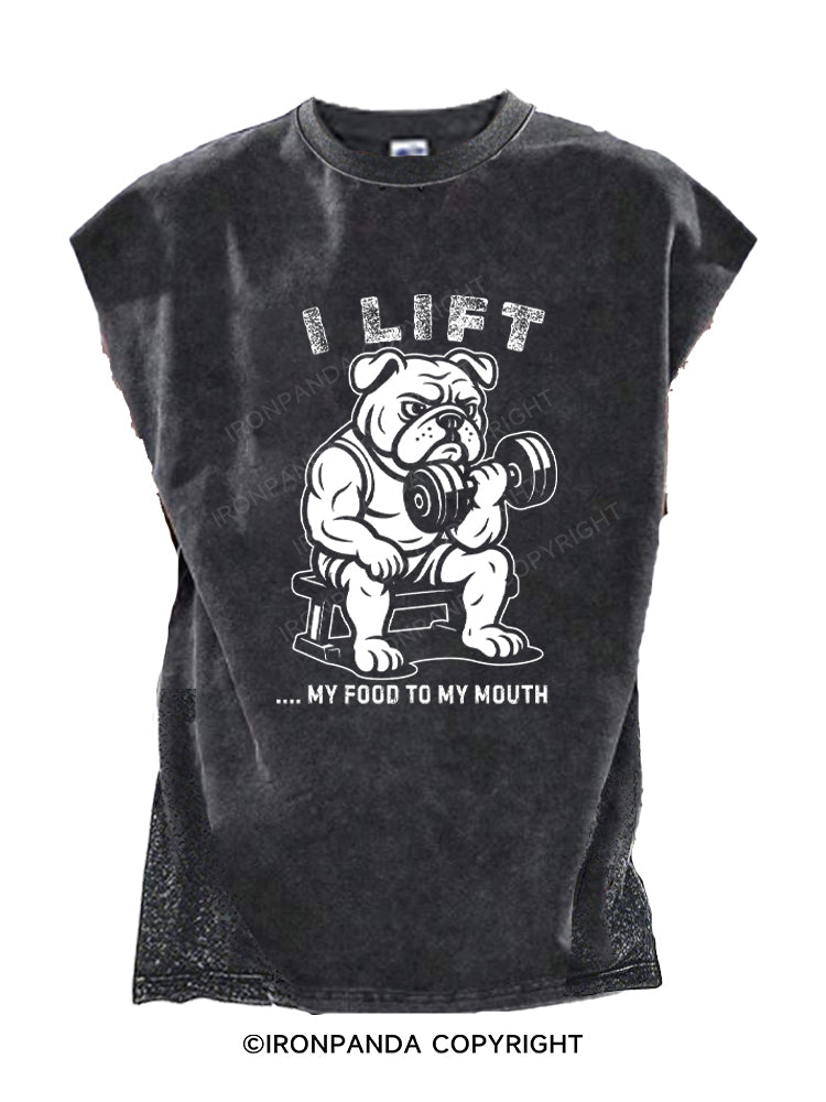 I LIFT, MY FOOD TO MY MOUTH Cut Off Tank