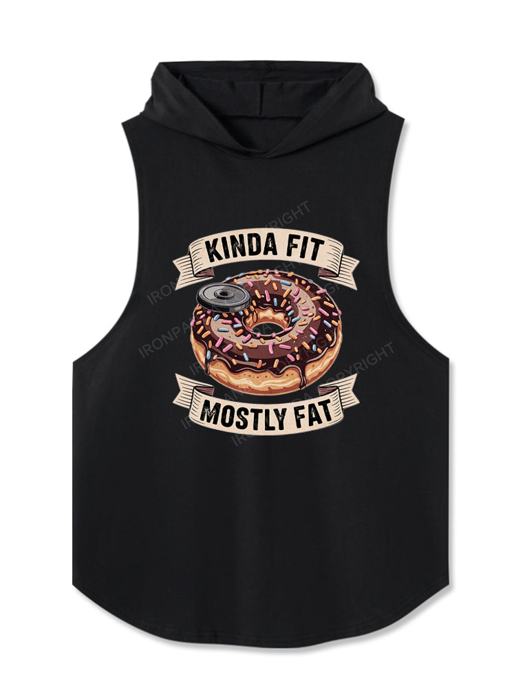 Kinda Fit Mostly Fat Fitness Hooded Tank