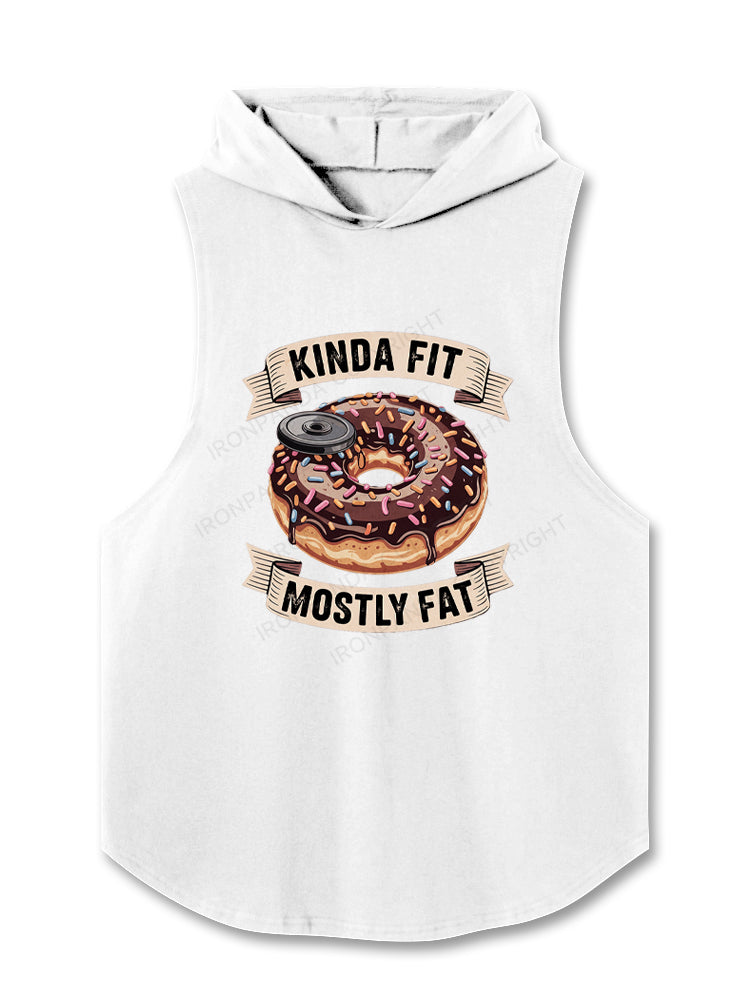 Kinda Fit Mostly Fat Fitness Hooded Tank