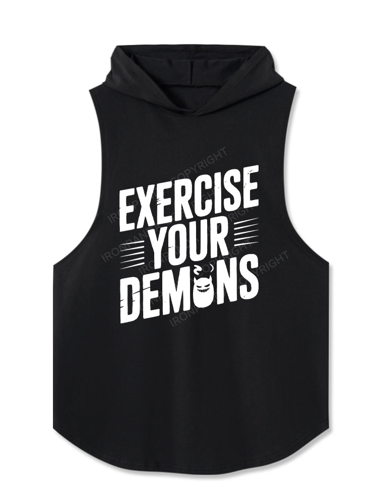 Exercise Your Demons Hooded Tank