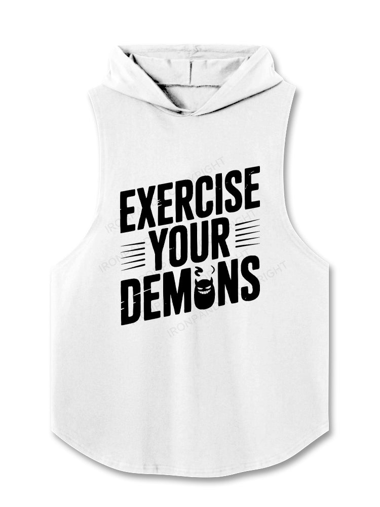 Exercise Your Demons Hooded Tank