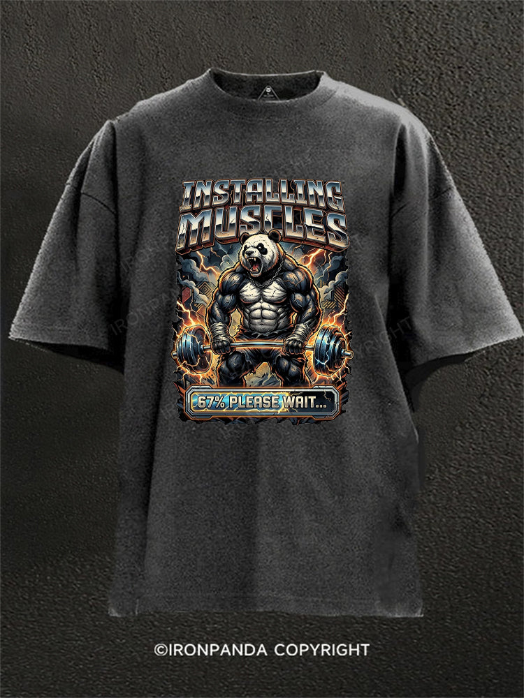 Installing Muscles Please wait 67 Panda Washed Gym Shirt