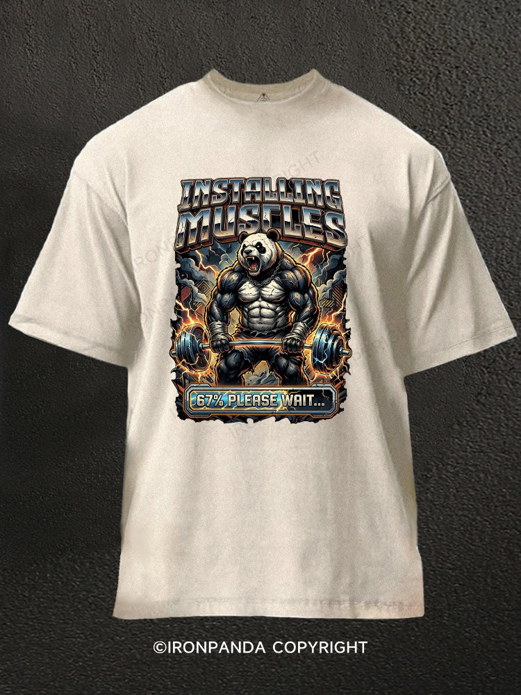 Installing Muscles Please wait 67 Panda Washed Gym Shirt