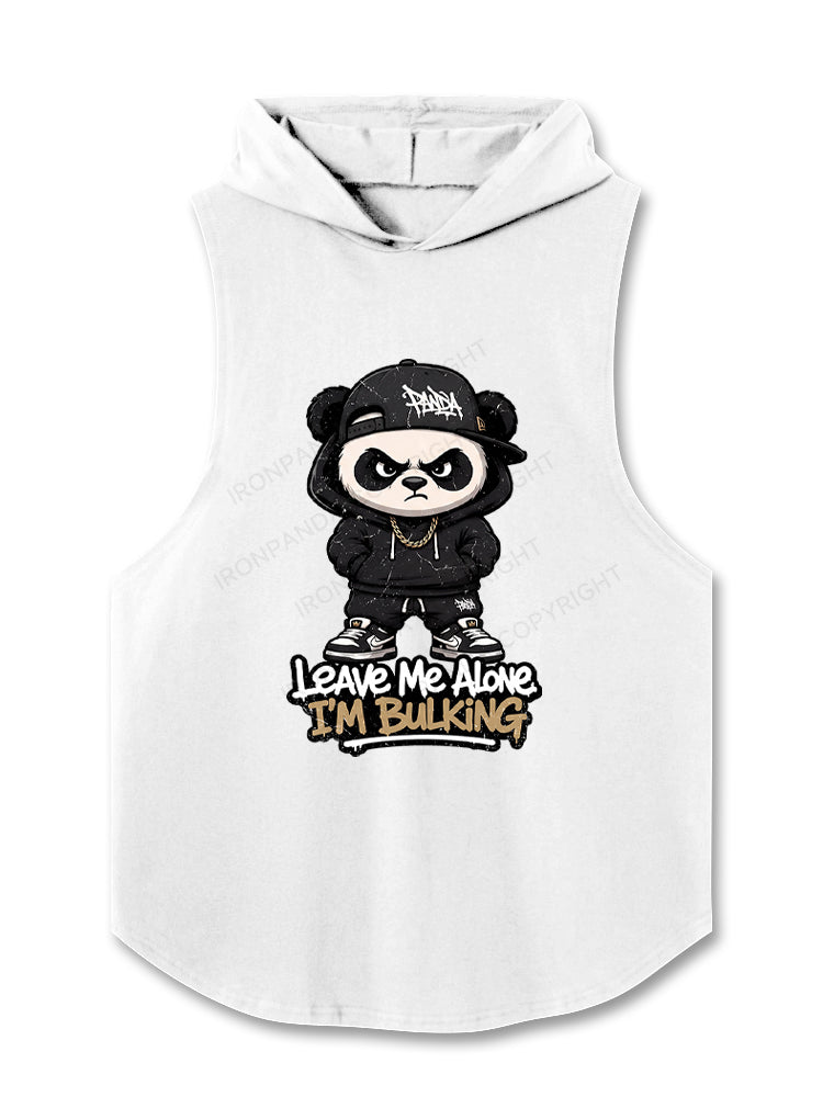 LEAVE ME ALONE I’M BULKING Hooded Tank