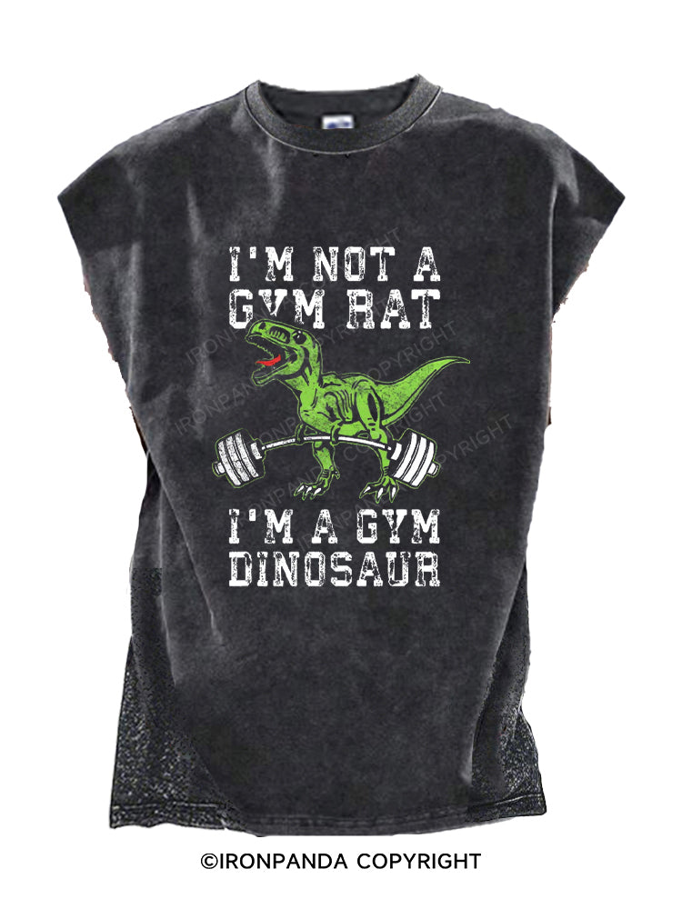 I’M NOT A GYM RAT I’M A GYM DINOSAUR Cut Off Tank
