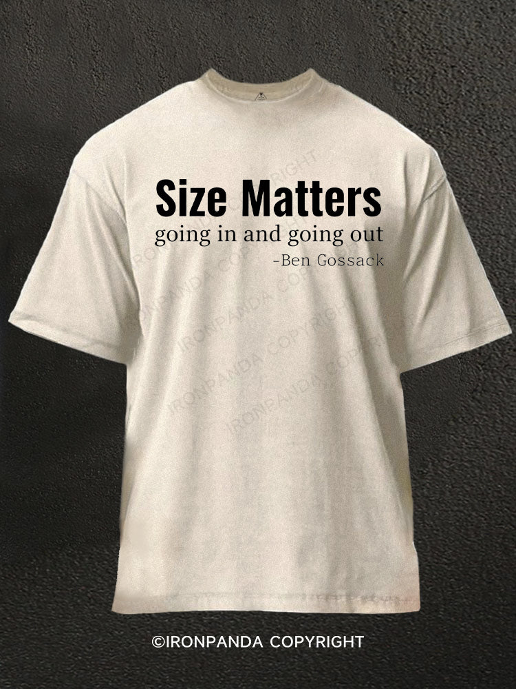 Size Matters Going In And Going Out Washed Gym Shirt