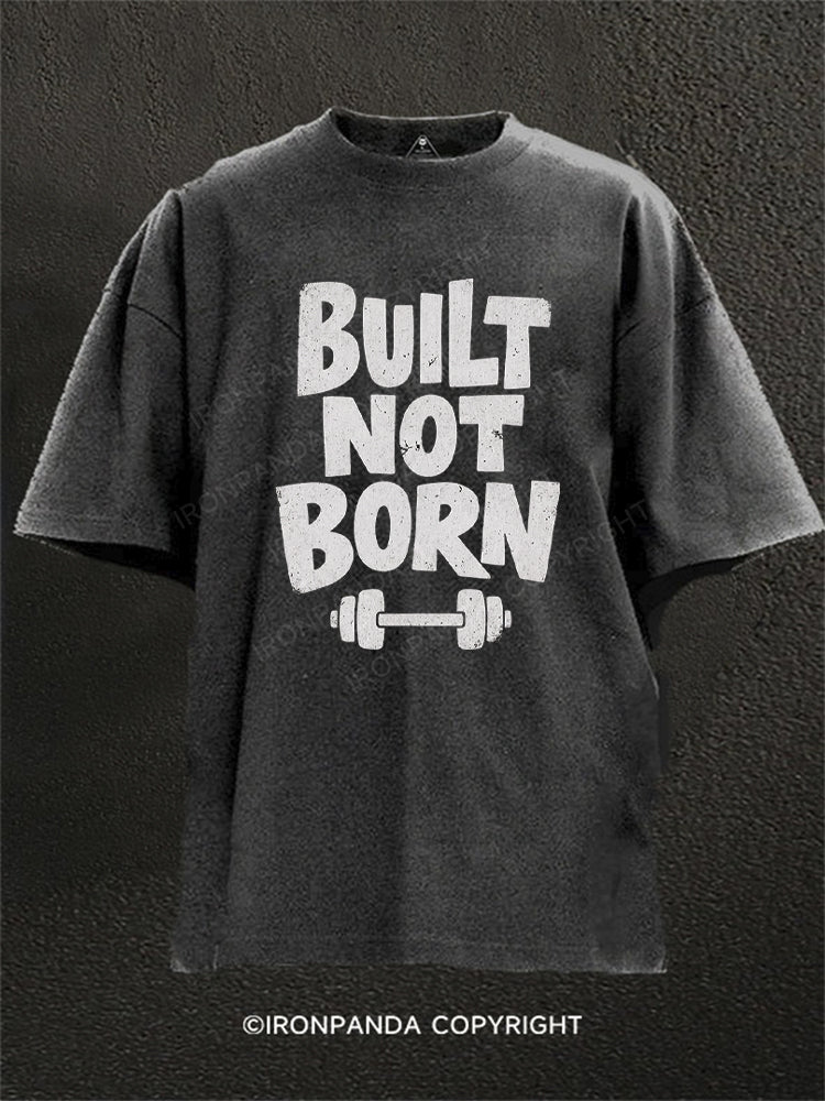Built Not Born Washed Gym Shirt