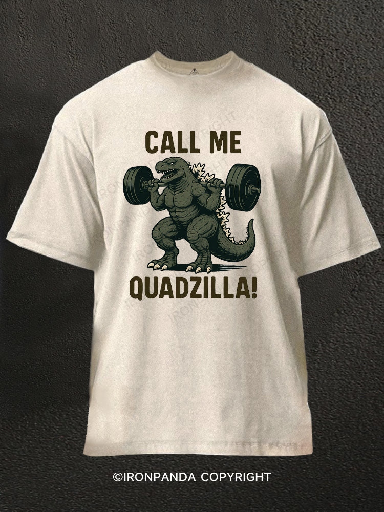 Call Me Quadzilla Washed Gym Shirt
