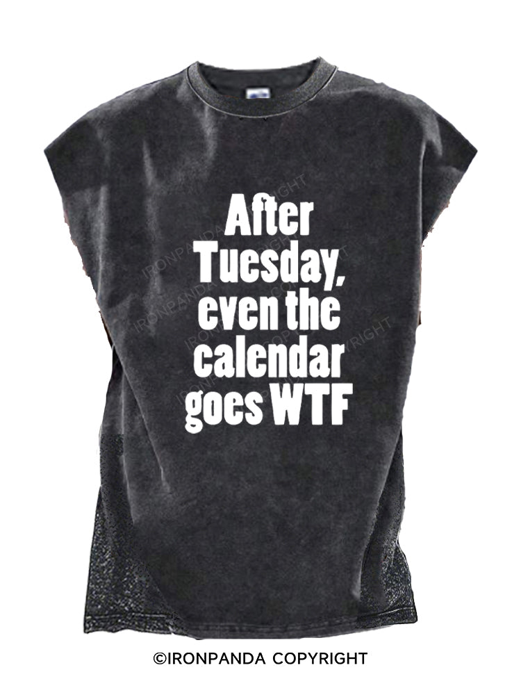 After Tuesday, even the calendar goes WTF Cut Off Tank