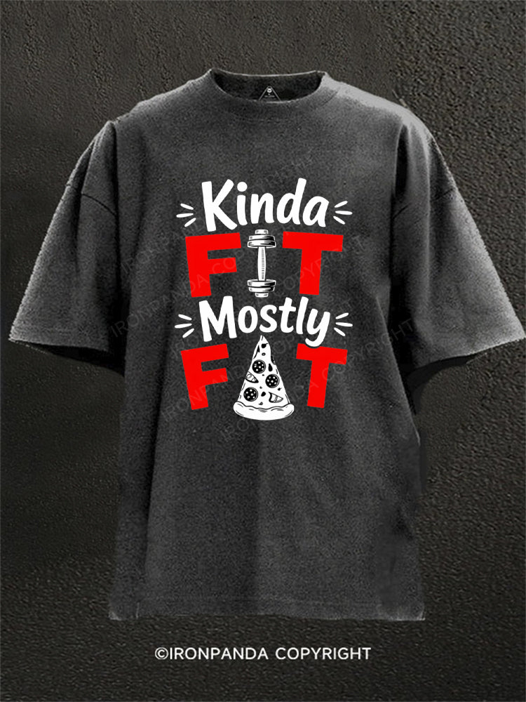 Kinda Fit Mostly Fat Fitness Funny Washed Gym Shirt
